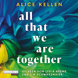 Icon image All That We Are Together (2): Roman - TikTok made me buy it!