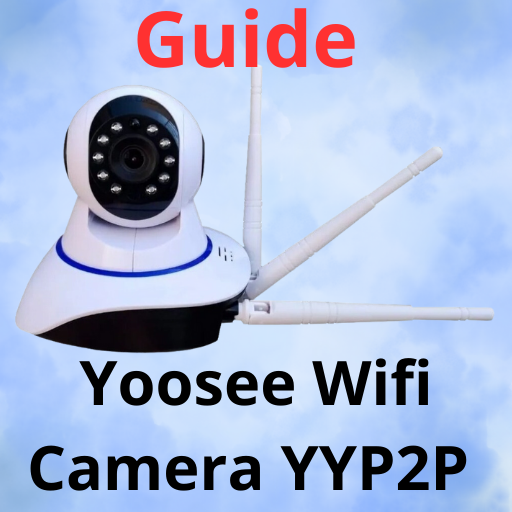 Yoosee Wifi Camera YYP2P Guide