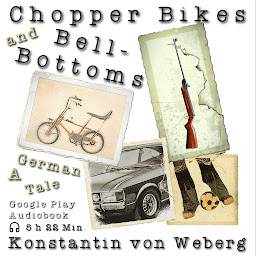 Obraz ikony: Chopper Bikes and Bell-Bottoms: A German Tale