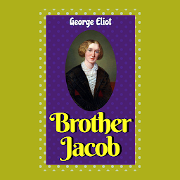 Symbolbild für Brother Jacob: Brother Jacob - A Tale of Self-Discovery and Redemption