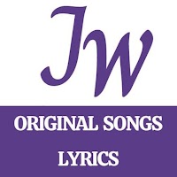 JW Original Songs Lyrics