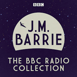 Icon image J. M Barrie: Peter Pan and other BBC Radio plays