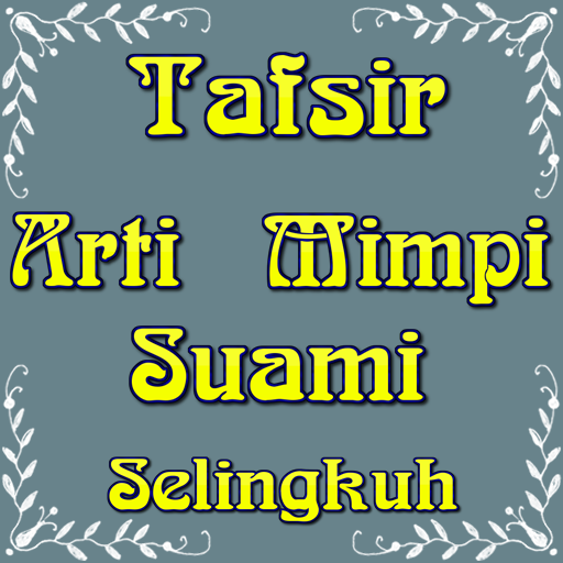 Arti Mimpi Suami Selingkuh Aplikasi Di Google Play