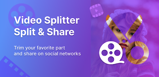 Video Splitter : Video Cutter