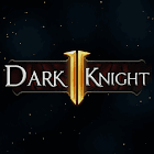 Dark Knight : Idle RPG game 0.1117