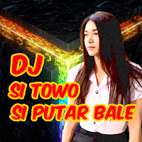 DJ Si Towo Si Putar Bale