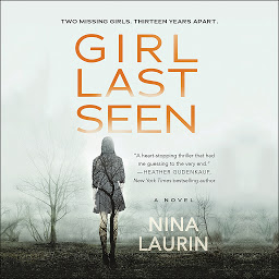 Obraz ikony: Girl Last Seen: A gripping psychological thriller with a shocking twist