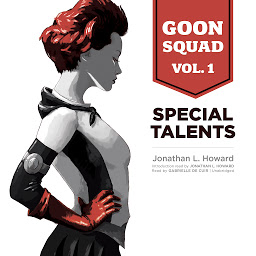 Icon image Goon Squad, Vol. 1: Special Talents