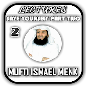 Mufti Menk - Save Yourself Playlist Part Two 2