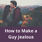 Cover Image of Tải xuống How to Make a Guy Jealous  APK
