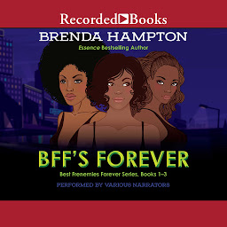 Icon image BFF's Forever: Best Frenemies Forever Series, Books 1-3