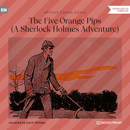 图标图片“The Five Orange Pips - A Sherlock Holmes Adventure (Unabridged)”