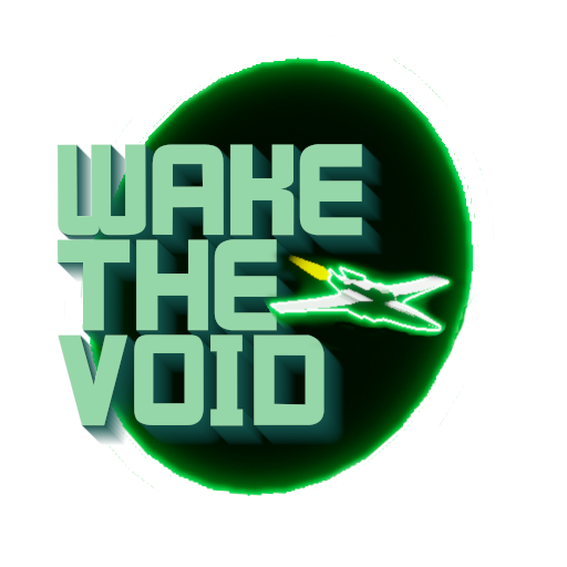 Wake the Void
