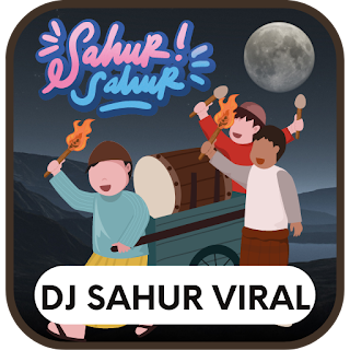 DJ Sahur Sahur Ramadhan Viral