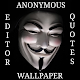 Anonymous Mask Photo Editor - Wallpaper - Quotes Download on Windows