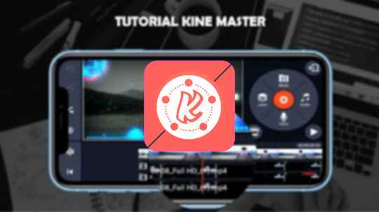 Tips Kine Video Mastr Editing