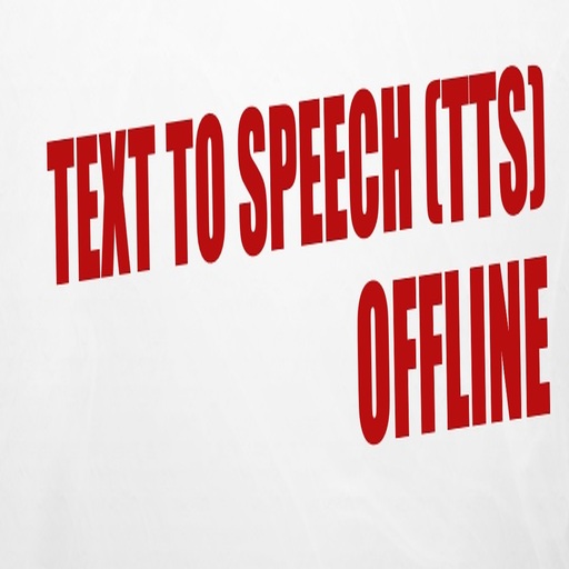 Text to Speech (TTS) Offline