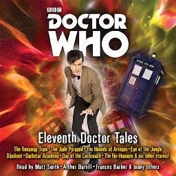 Icon image Doctor Who: Eleventh Doctor Tales: Eleventh Doctor Audio Originals