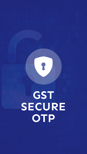 Android application GST Secure OTP screenshort