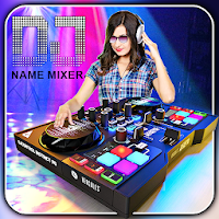 DJ Name Mixer app 2020 - Mix Name to Song