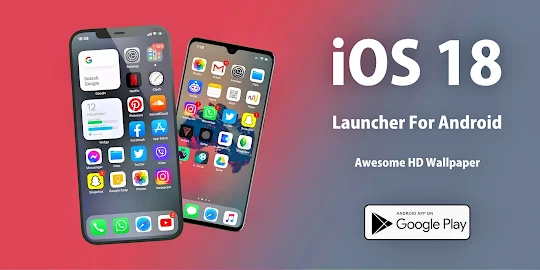 iOS 18 Launcher For Android