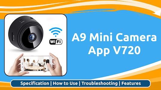 A9 Mini Camera App V720 Guide