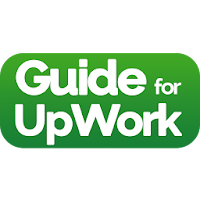 Guide for Upwork - Make Money as a Freelancer