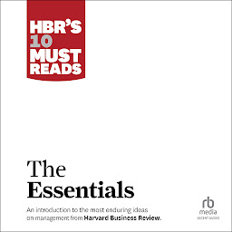 Icon image HBR's 10 Must Reads: The Essentials