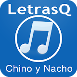 Chino y Nacho Lyrics Q icon