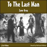 To The Last Man by Zane Grey icon