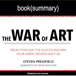 「The War of Art by Steven Pressfield - Book Summary: Break Through The Blocks And Win Your Inner Creative Battles」圖示圖片
