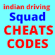 indian driving squad cheat cod - Androidアプリ