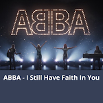 Cover Image of ダウンロード ABBA - I Still Have Faith In You 1 APK