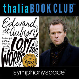 Icon image Thalia Book Club: Edward St. Aubyn Lost for Words