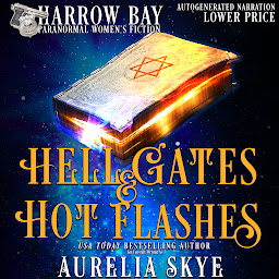 Obraz ikony: Hell Gates & Hot Flashes: Paranormal Women's Fiction