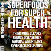 Superfood-Detoxification and Diet