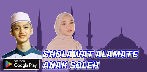 Sholawat Alamate Anak Sholeh