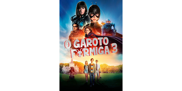 O Garoto-Formiga 3 - Filme 2016 - AdoroCinema
