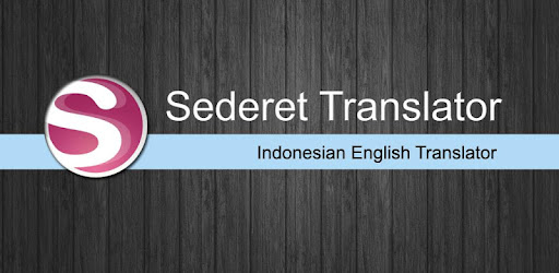 11 Aplikasi Unik Translate Bahasa Inggris-Indonesia