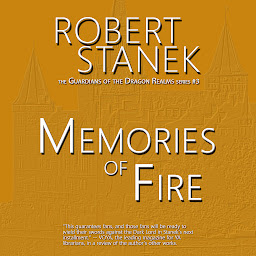 Icon image Memories of Fire (Book #3 in Guardians of the Dragon Realms)