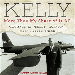 Icon image Kelly: More Than My Share of It All