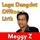 Lagu Dangdut Meggy Z + Lirik - Androidアプリ