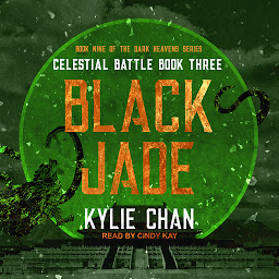 Icon image Black Jade: Celestial Battle: Book Three