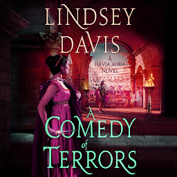 Icon image A Comedy of Terrors: A Flavia Albia Novel