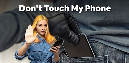Don't Touch My Phone AntiTheft