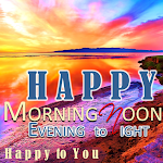 Cover Image of Download Good Morning Afternoon & Night  APK