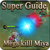 Guide Mobile Legends : MIYA Super MVP icon