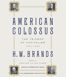 Icon image American Colossus: The Triumph of Capitalism, 1865-1900
