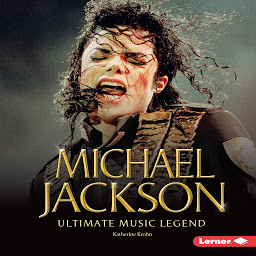 Icon image Michael Jackson: Ultimate Music Legend