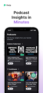 Kwip AI: Podcast Insights Fast